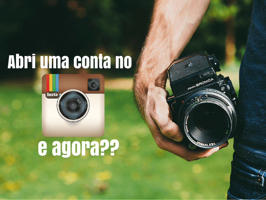 Abri uma conta no instagram e agora notavel