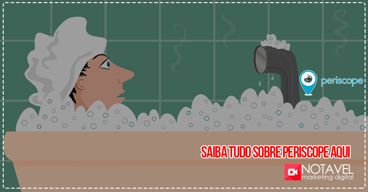 Saiba tudo sobre Periscope aqui