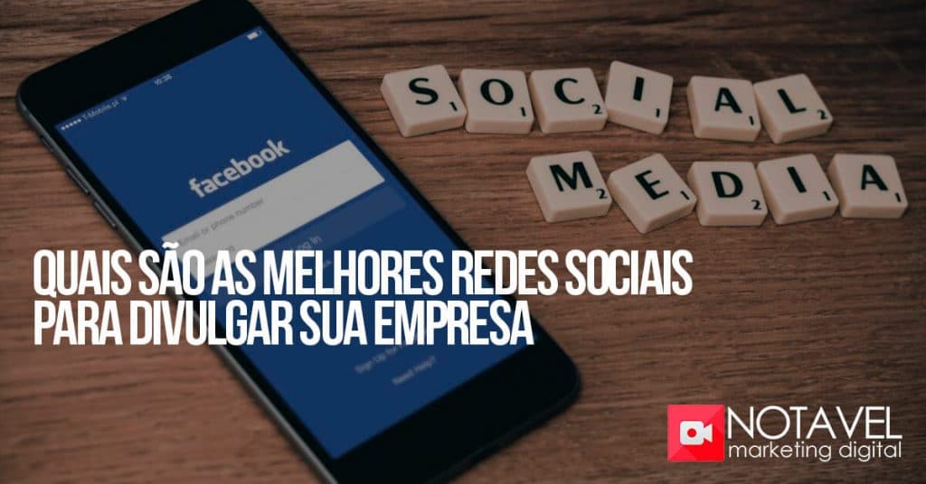 Quais são as melhores redes sociais para divulgar sua empresa 1 melhores redes sociais para divulgar sua empresa