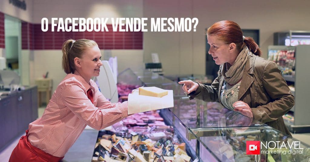 O Facebook vende mesmo? 1 facebook vende mesmo