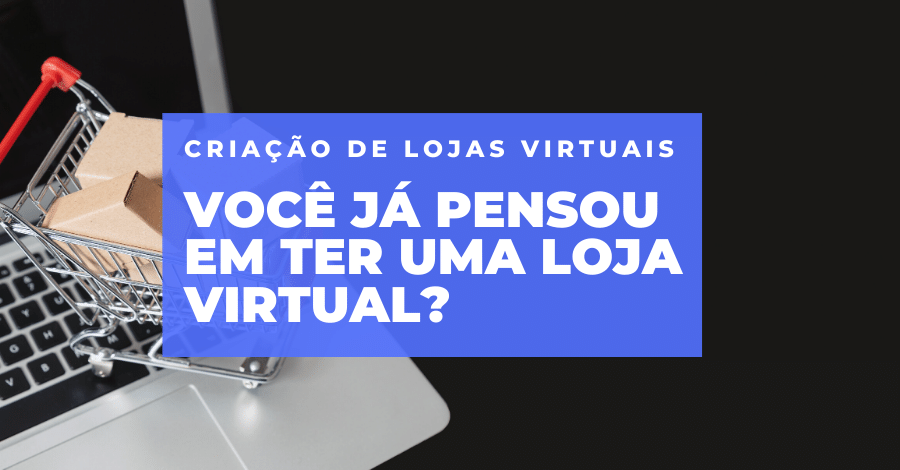 Criação de lojas virtuais