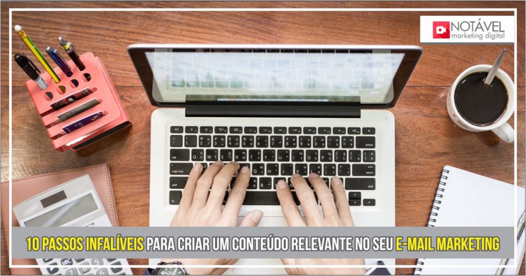 10 Passos Infalíveis para criar um conteúdo relevante no seu E-mail Marketing 1 10 passos infaliveis para criar um conteudo relevante no seu e mail marketing