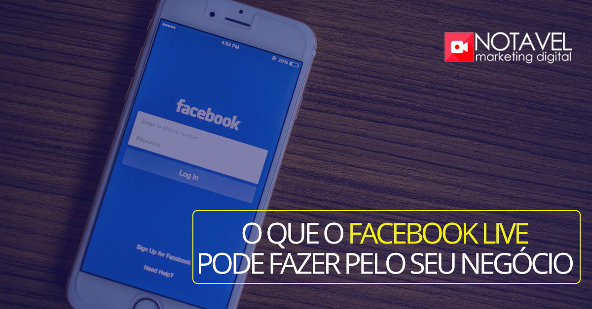 o que facebook live pode fazer pelo seu negocio