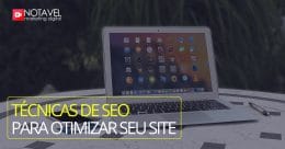 Use as técnicas de SEO para otimizar o seu site