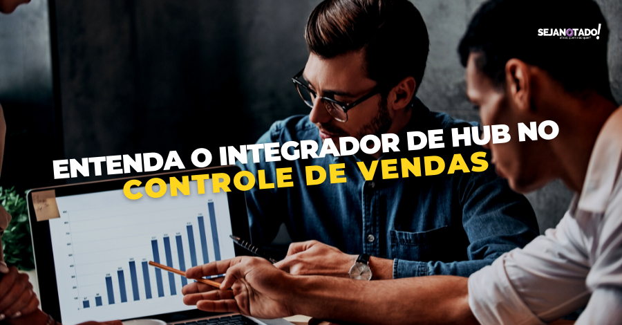 integrador-de-hub-no-controle-de-vendas